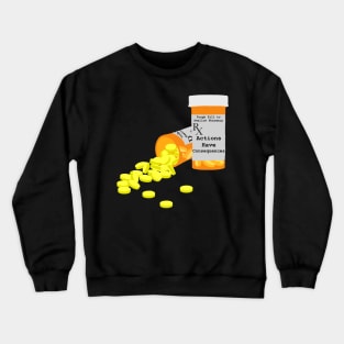 Tough Pill to Swallow Crewneck Sweatshirt